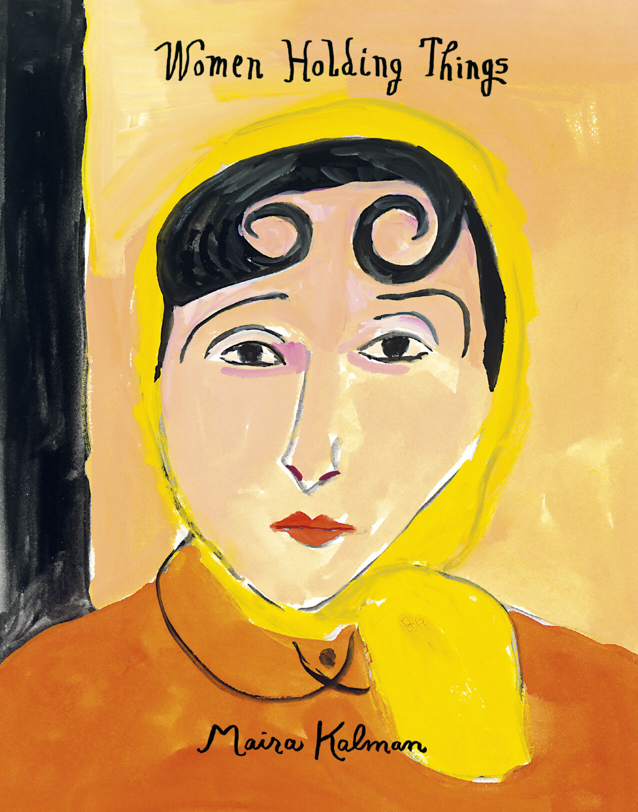 “Women Holding Things,” by Maira Kalman